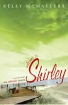 Welcome to Shirley by Kelly McMasters
